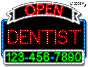 Dentist Open with Phone Number Animated LED Sign