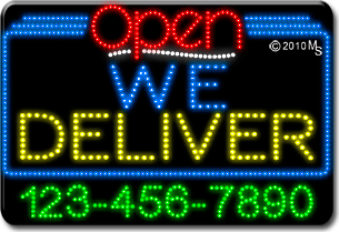 We Deliver Open with Phone Number Animated LED Sign