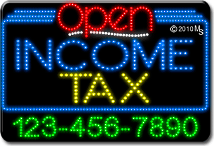 Income Tax Open with Phone Number Animated LED Sign