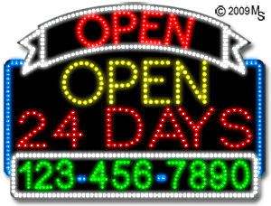 Open 24 Days Open with Phone Number Animated LED Sign