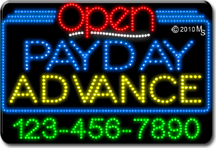Payday Advance Open with Phone Number Animated LED Sign