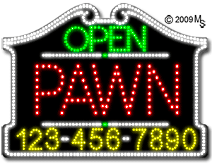 Pawn Open with Phone Number Animated LED Sign