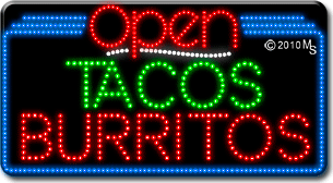 Tacos Burritos Open Animated LED Sign