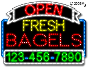 Fresh Bagels Open with Phone Number Animated LED Sign