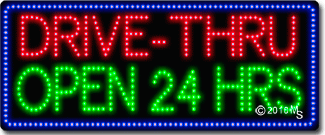 Drive-Thru Open 24 Hrs Animated LED Sign