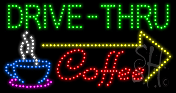 Drive Thru Coffee LED Sign