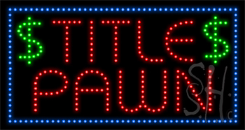 Title Pawn LED Sign