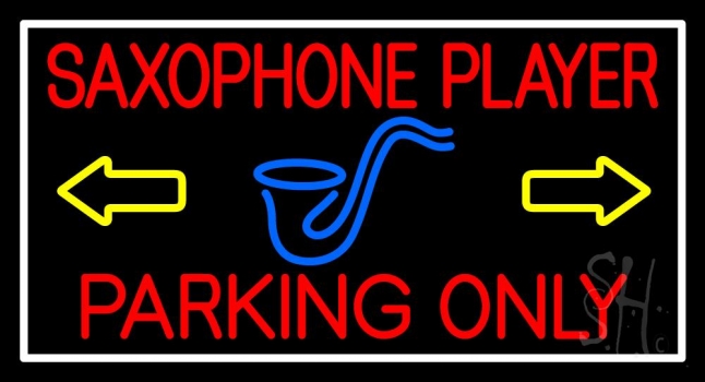 Saxophone Player Parking Only White Border LED Neon Sign
