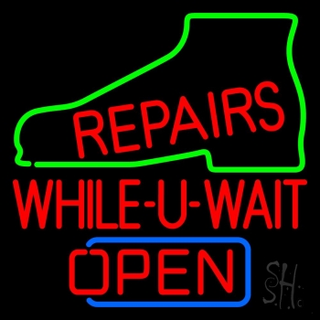 Shoe Repairs While You Wait Open LED Neon Sign