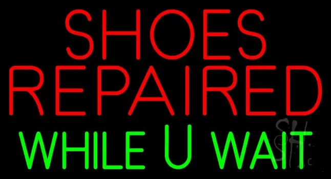 Shoes Repaired While You Wait LED Neon Sign