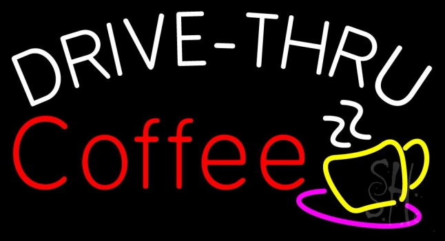 Drive Thru Coffee With Coffee Glass LED Neon Sign