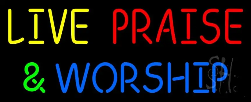 Live Praise And Worship LED Neon Sign