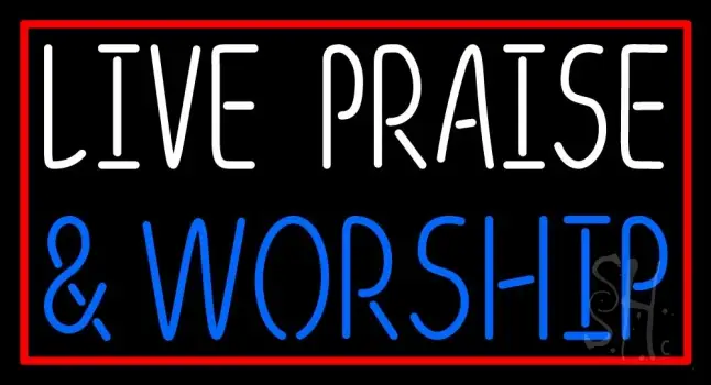 Live Praise And Worship Red Border LED Neon Sign