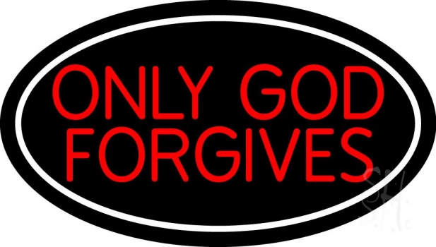 Red Only God Forgives With Border LED Neon Sign