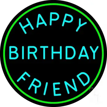 Turquoise Happy Birthday Friend LED Neon Sign