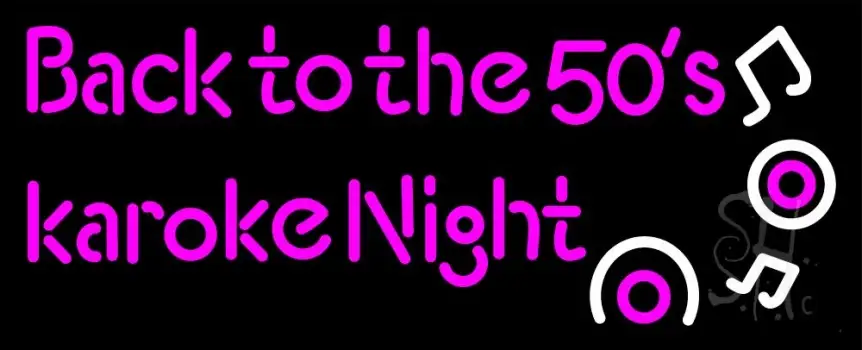 Back To The 50s Karaoke Night LED Neon Sign