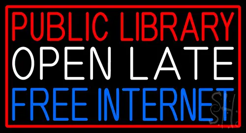 Public Library Open Late Free Internet LED Neon Sign