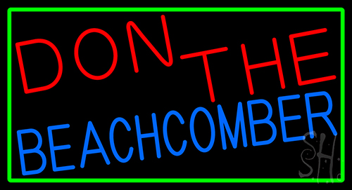 Don The Beachcomber With Green Border LED Neon Sign