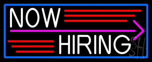 Now Hiring And Arrow With Blue Border LED Neon Sign