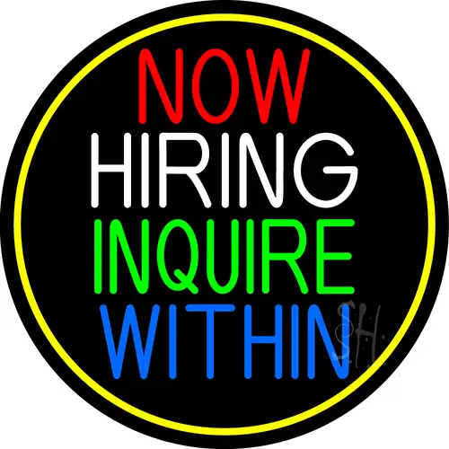 Now Hiring Inquire Within Oval With Yellow Border LED Neon Sign