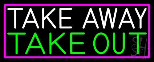 Take Away Take Out With Pink Border LED Neon Sign