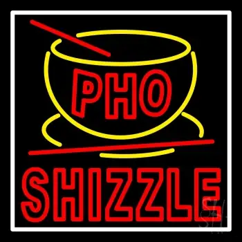 Pho Shizzle LED Neon Sign