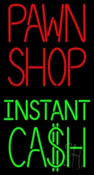 Pawn Shop Instant Cash LED Neon Sign