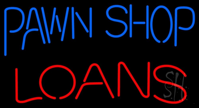 Pawn Shop Loans LED Neon Sign