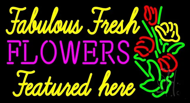 Fabulous Fresh Flowers Featured Here LED Neon Sign