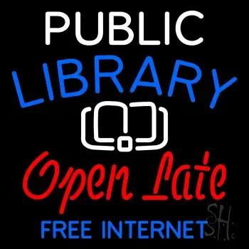 Public Library Open Late Free Internet LED Neon Sign