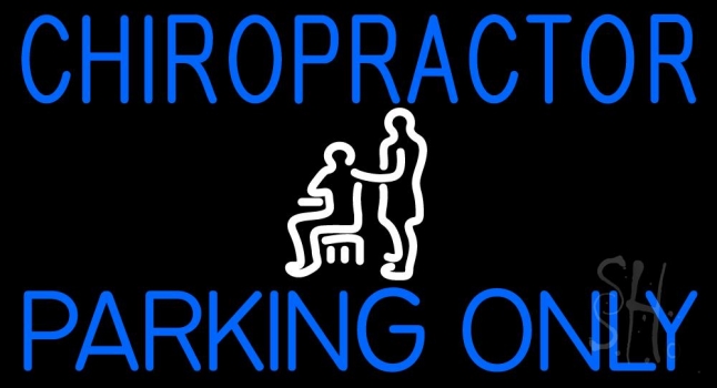 Chiropractor Parking Only LED Neon Sign