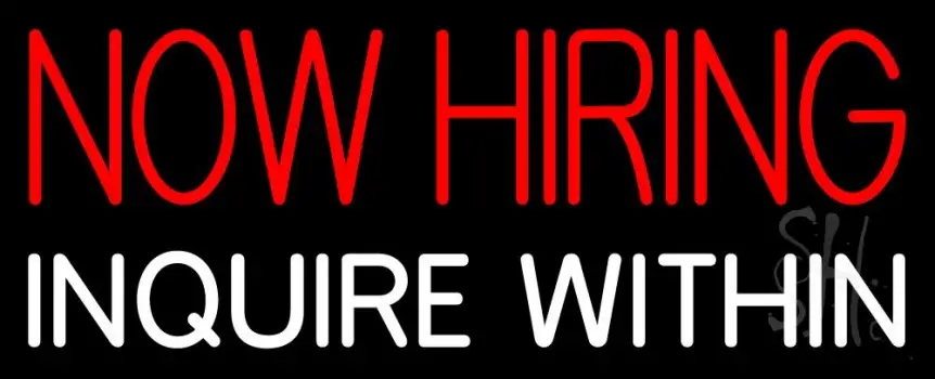 Now Hiring Inquire Within LED Neon Sign