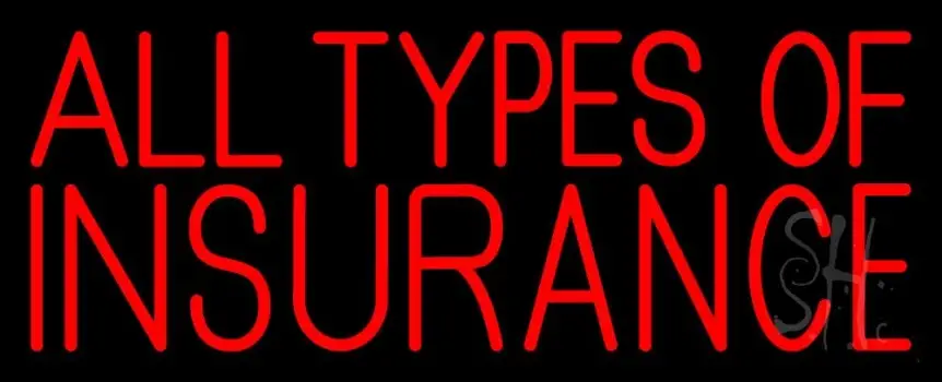 All Types Insurance LED Neon Sign