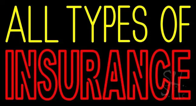 Double Stroke All Types Of Insurance LED Neon Sign