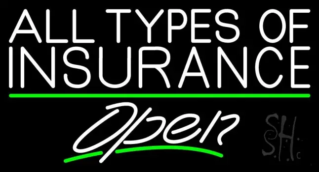 All Types Of Insurance Open LED Neon Sign