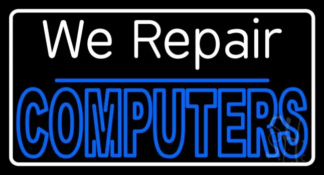 We Repair Computers LED Neon Sign