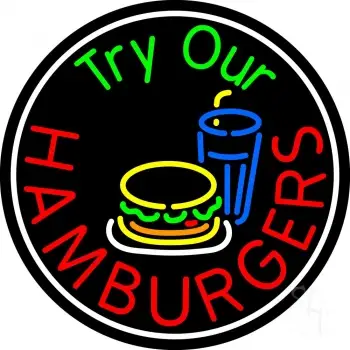 Try Our Hamburgers Circle LED Neon Sign