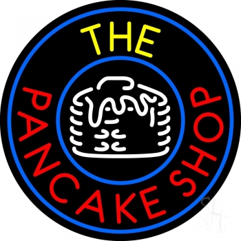 Circle The Pancake Shop LED Neon Sign