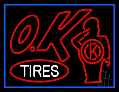 Ok Tires 1 LED Neon Sign