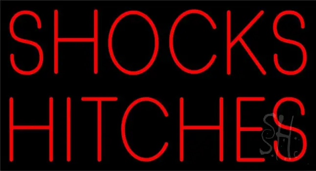 Shocks Hitches Green Border 1 LED Neon Sign