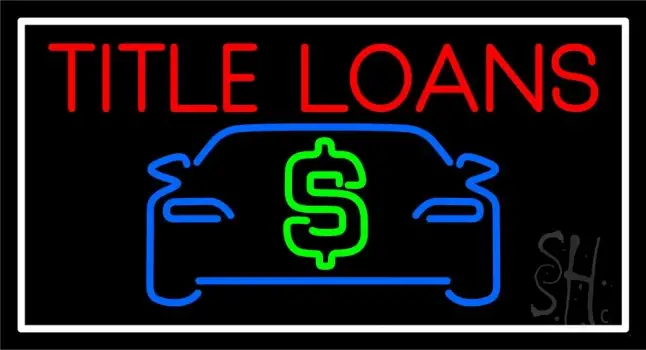 Auto Title Loans White Border LED Neon Sign