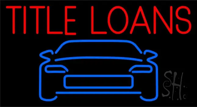 Car Title Loans LED Neon Sign