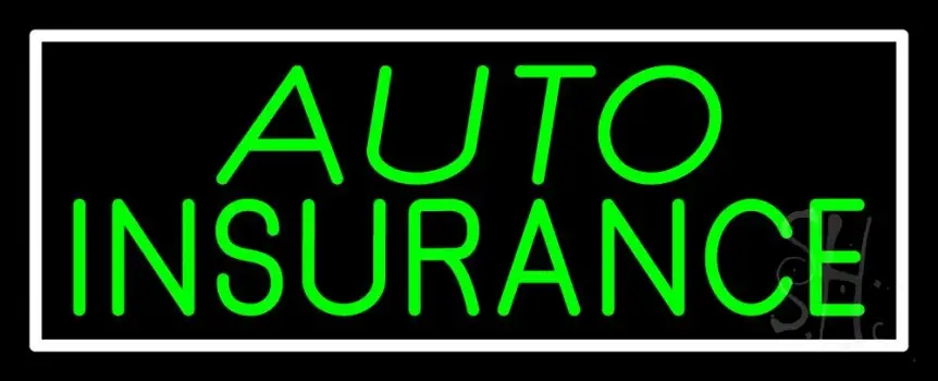 Green Auto Insurance White Border LED Neon Sign