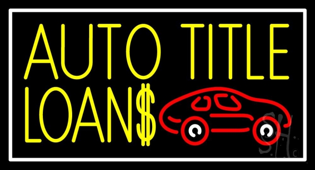 Yellow Auto Title Loans Car Logo With Border LED Neon Sign