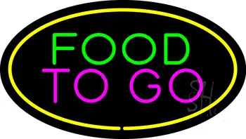 Food to Go Oval Yellow LED Neon Sign