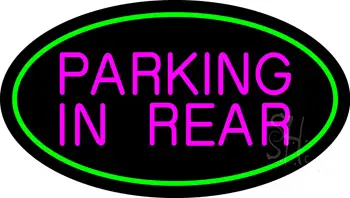 Parking In Rear Green Oval LED Neon Sign