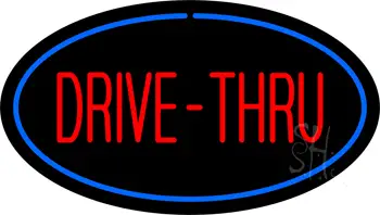 Drive-Thru Oval Blue LED Neon Sign