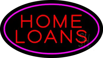 Home Loans Oval Pink LED Neon Sign