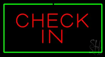 Check In Rectangle Green LED Neon Sign