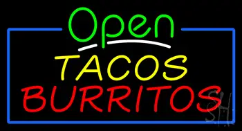 Open Tacos Burritos Neon Sign